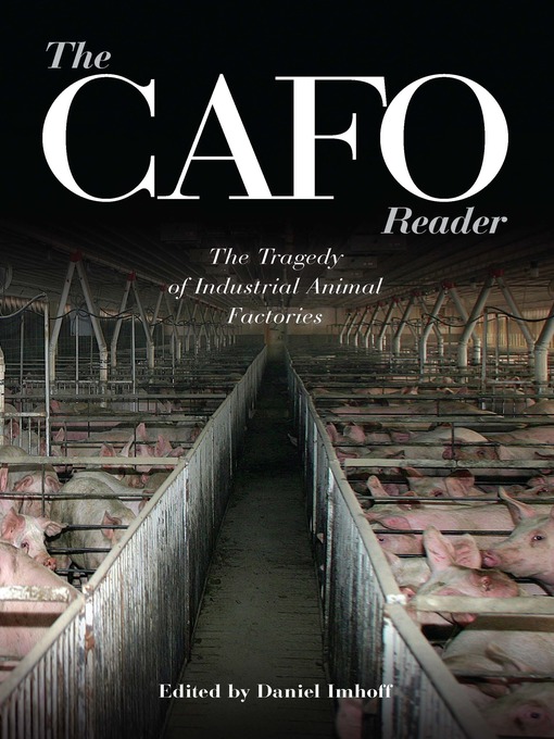 Title details for The CAFO Reader by Daniel  Imhoff - Available